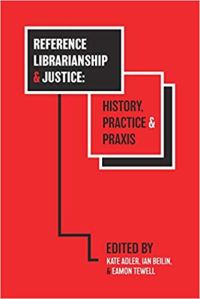 Book Cover for Reference Librarianship and Justice